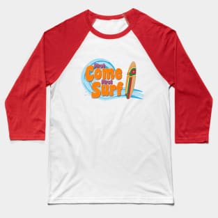 First Come First Surf Surfer Shirt 70s vintage Baseball T-Shirt